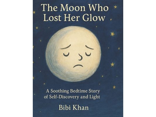 The Moon Who Lost Her Glow: A Soothing Bedtime Story of Self-Discovery and Light