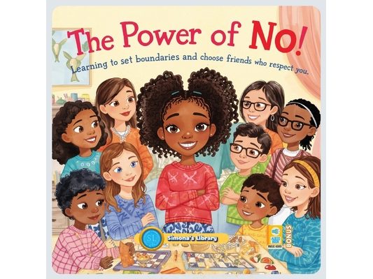 The Power of No: Learning to set boundaries and choose friends who respect you