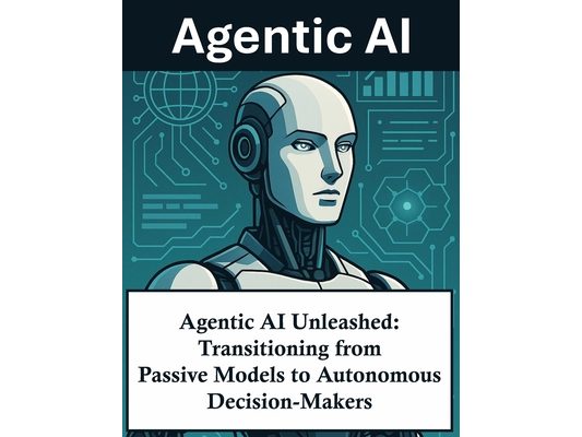Agentic AI Unleashed: Transitioning from Passive Models to Autonomous Decision-Makers Agentic artificial intelligence AI agents Self-directed Cognitiv