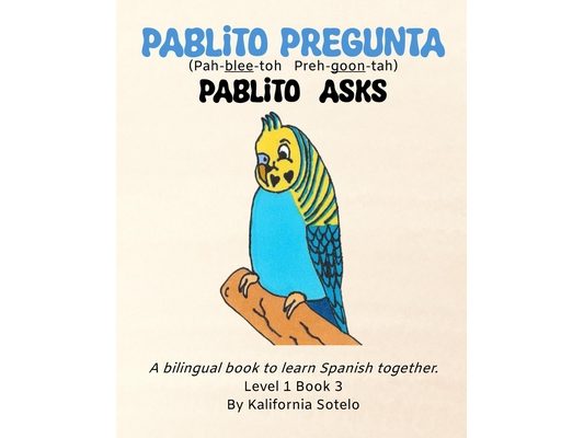 Pablito Pregunta: Pablito Asks