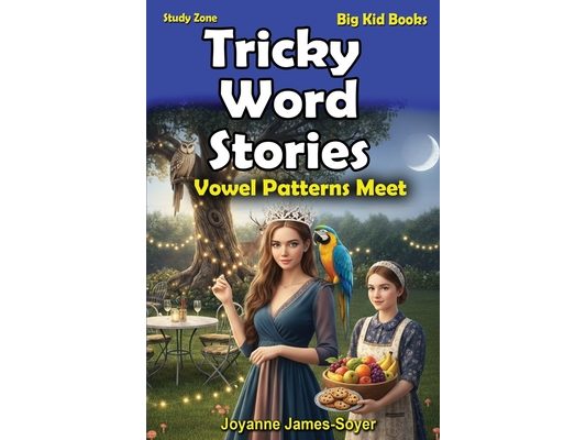 Tricky Word Stories: Vowel Patterns Meet