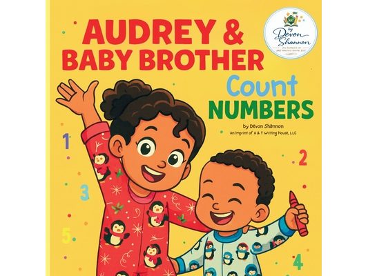 Audrey & Baby Brother: Count Numbers