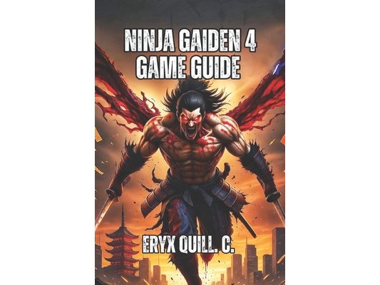 Ninja Gaiden 4 Game Guide: Master Every Weapon, Dominate All Difficulty Levels, and Unlock the Secrets That Separate Casual Players from True Shinobi