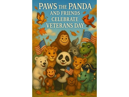 Paws the Panda and Friends: Celebrate Veterans Day