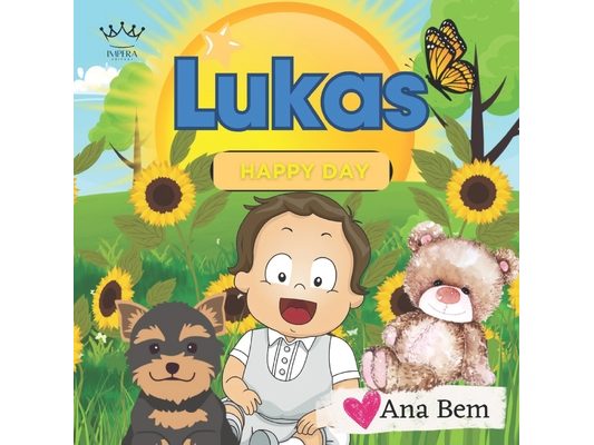 Lukas: An inspiring tale to see magic in everyday life
