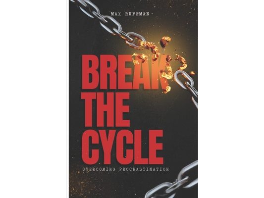 Break The Cycle: Overcoming Procrastination