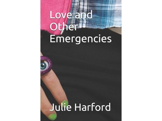 Love and Other Emergencies
