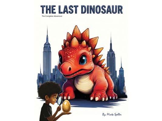 The Last Dinosaur: The Complete Adventure