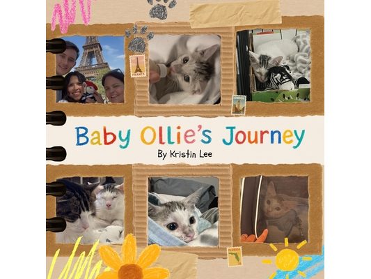 Baby Ollie's Journey: A True Story of Love, Courage, and Finding Home