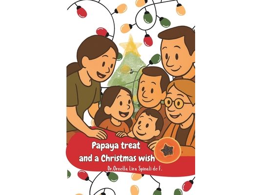 Papaya treat and a Christmas wish
