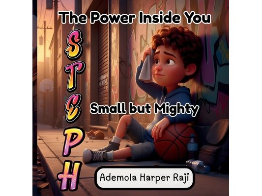 The Power Inside You: Steph - Small but Mighty