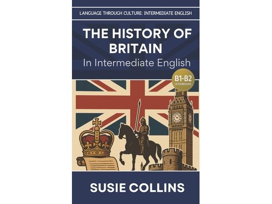 The History of Britain-In Intermediate English