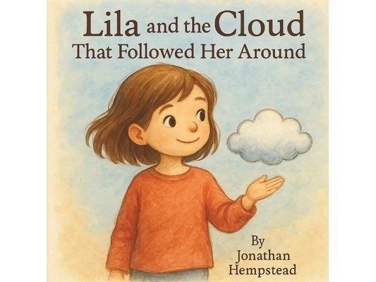 Lila and the Cloud That Followed Her Around