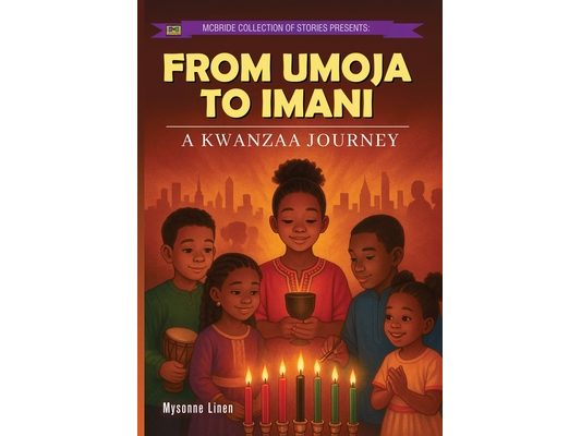 From Umoja to Imani: A Kwanzaa Journey