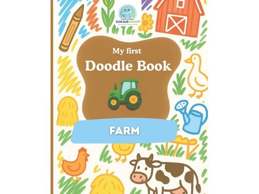 SchlaueKinder Doodle Book Farm Animals for Ages 1 and Up: Loving and clear farm illustrations for toddlers Perfect for first doodles, exploring animal