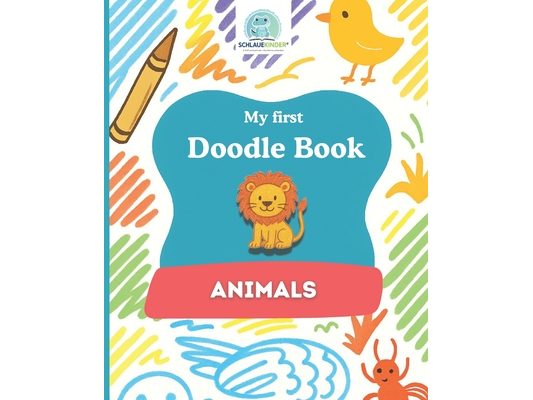 SchlaueKinder Doodle Book Animals for Ages 1 and Up: Soft and simple animal illustrations Perfect for first doodles, discovering the animal world, and