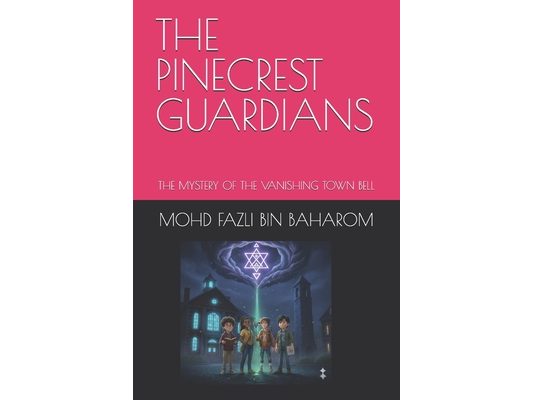 The Pinecrest Guardians: The Mystery of the Vanishing Town Bell