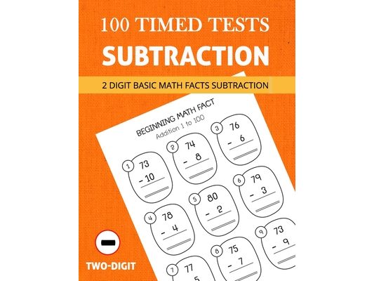 2 Digit Subtraction Math Practice: 100 Timed Tests Subtraction Skills or Basic Math Facts (Grades 1) Math Drills
