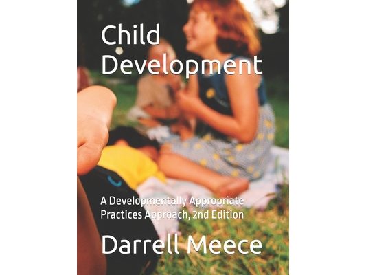 Child Development: A Developmentally Appropriate Curriculum Approach