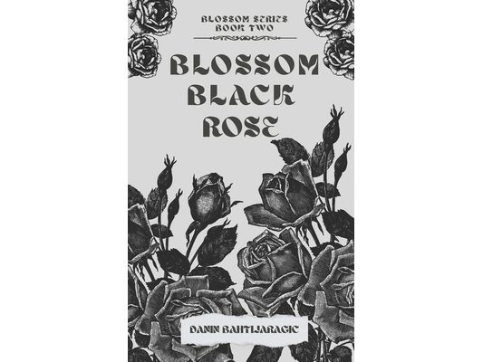 Blossom: Black Rose