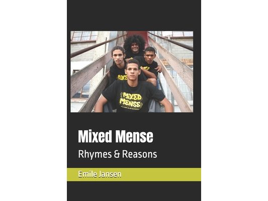 Mixed Mense: Rhymes & Reasons
