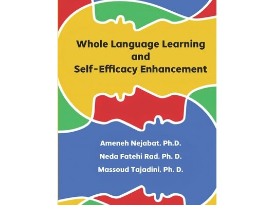 Whole Language Learning and Self-Efficacy Enhancement