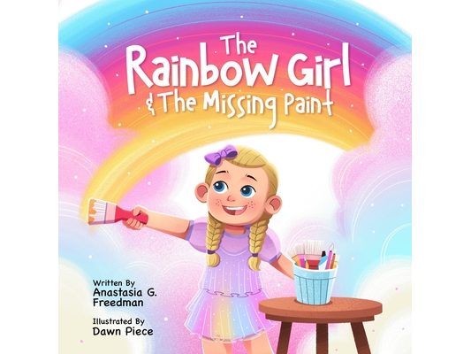 The Rainbow Girl & the Missing Paint