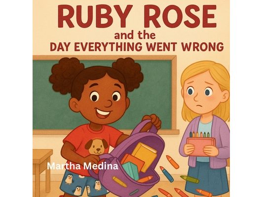Ruby Rose and the Day Everything Went Wrong