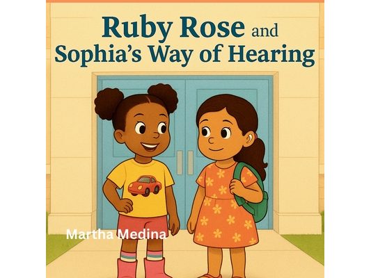 Ruby Rose and Sophia's Way of Hearing
