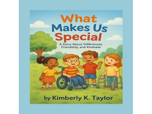 What Makes Us Special: Understanding Disabilities with Kindness and Empathy