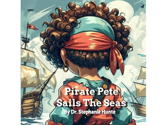 Pirate Pete Sails the Seas