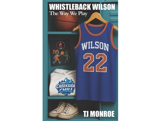 Whistleback Wilson: The Way We Play