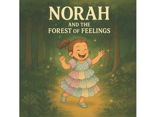 Norah and the Forest of Feelings
