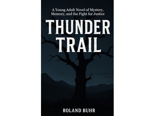 Thunder Trail: A Young Adult Novel of Mystery, Memory, and the Fight for Justice