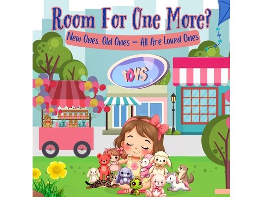 Room For One More?: New Ones, Old Ones - All Are Loved Ones