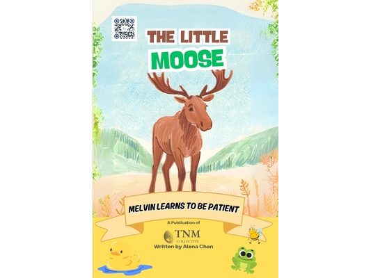 The Little Moose: Melvin learns to be patient