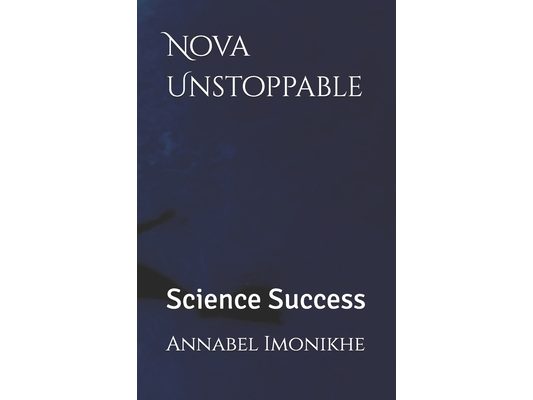 Nova Unstoppable: Science Success