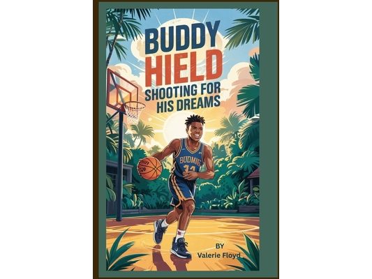 Buddy Hield: Shooting for His Dreams