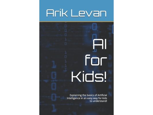 AI for Kids!: Explaining the basics of Artificial Intelligence in an easy way for kids to understand!