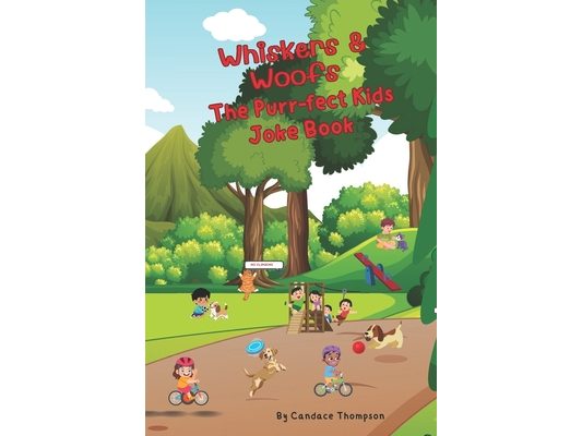 Whiskers & Woofs: The Purr-fect Kids Joke Book