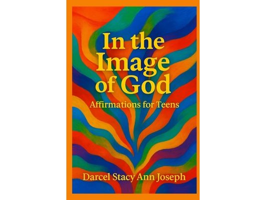 In the Image of God Affirmations for Teens
