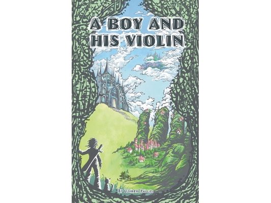 A Boy and His Violin: Magic, mayhem, and a cat with attitude.