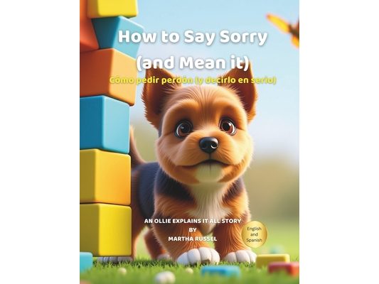How to Say Sorry (and Mean it)