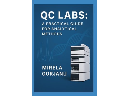 QC Labs: A Practical Guide for Analytical Methods