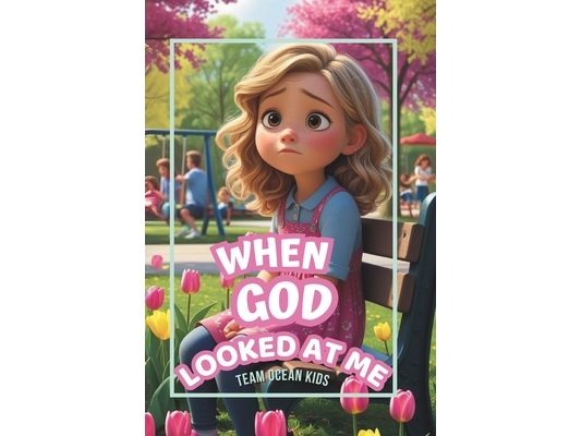 When God Looked at Me
