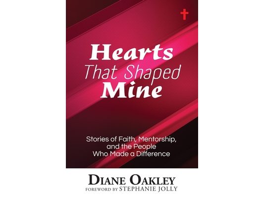 Hearts That Shaped Mine: Stories of Faith, Mentorship, and the People Who Made a Difference