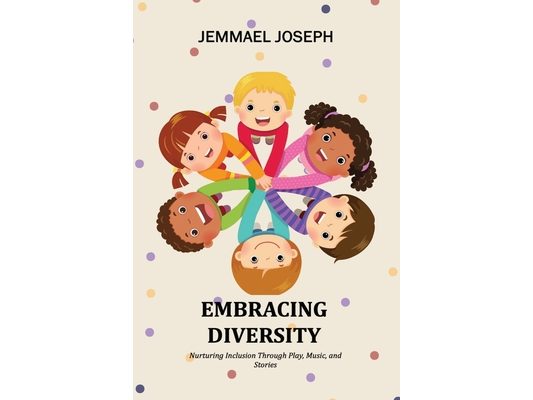 Embracing Diversity: Nurturing Inclusion Through Play, Music, and Stories