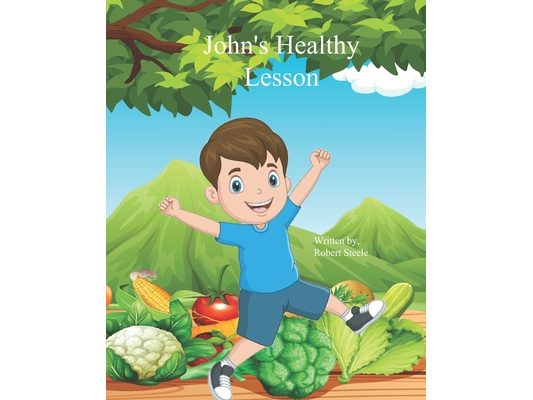 John's Healthy Lesson
