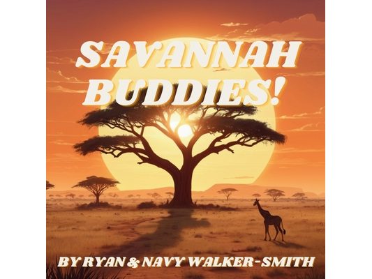 Savannah Buddies: An Educational Safari Storybook for Kids Ages 3-9 Learn About African Animals Through Fun Rhymes and Bright Illustrations