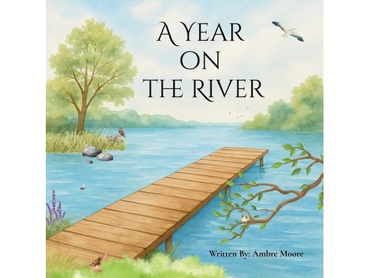 A Year on the River